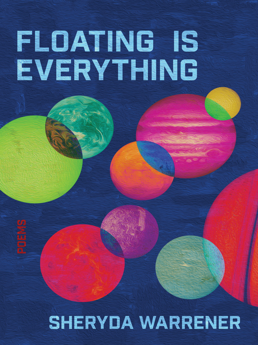 Title details for Floating is Everything by Sheryda Warrener - Available